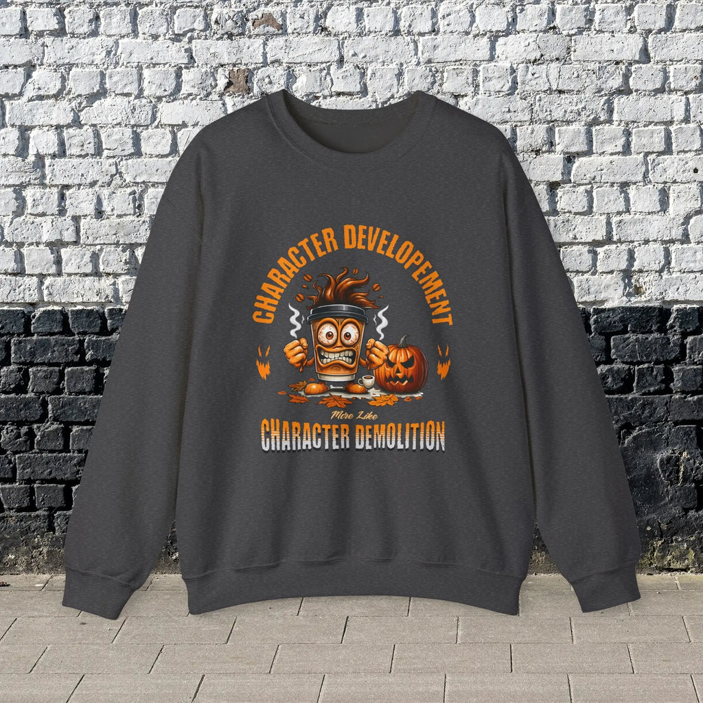 Character Demolition Sweatshirt - Funny Coffee To Go Cup Fall Sweatshirt Printify