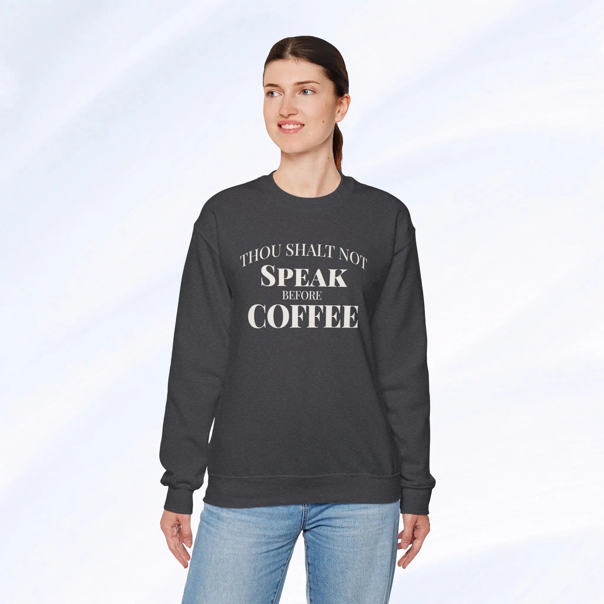 Thou Shalt Not Speak Before Coffee Sweatshirt Printify