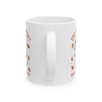 Too Much Coffee Mug | Autumn-Themed Ceramic Cup for Coffee Lovers, Gift for Him/Her, Cozy Home Decor, Cute Kitchenware Printify