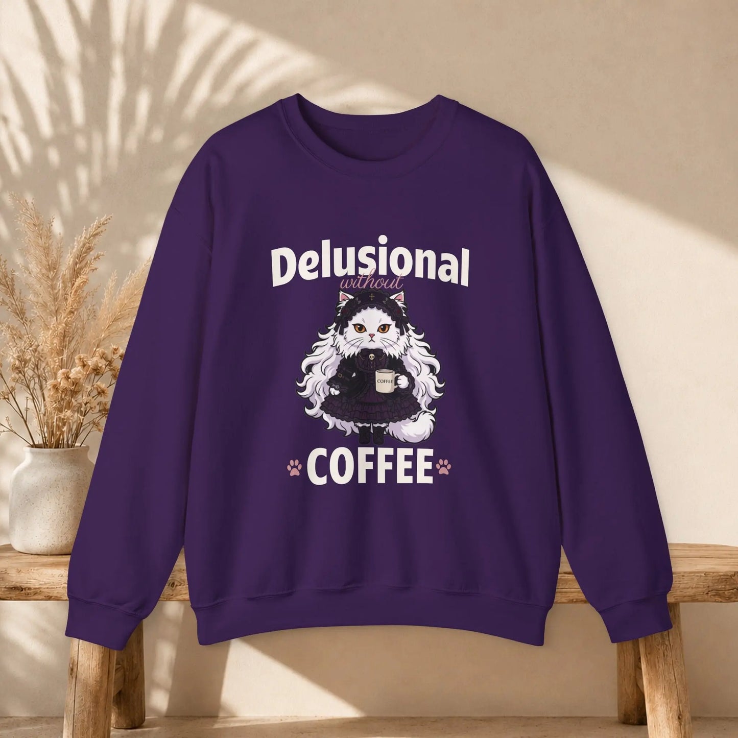 Delusional Without Coffee Sweatshirt Printify