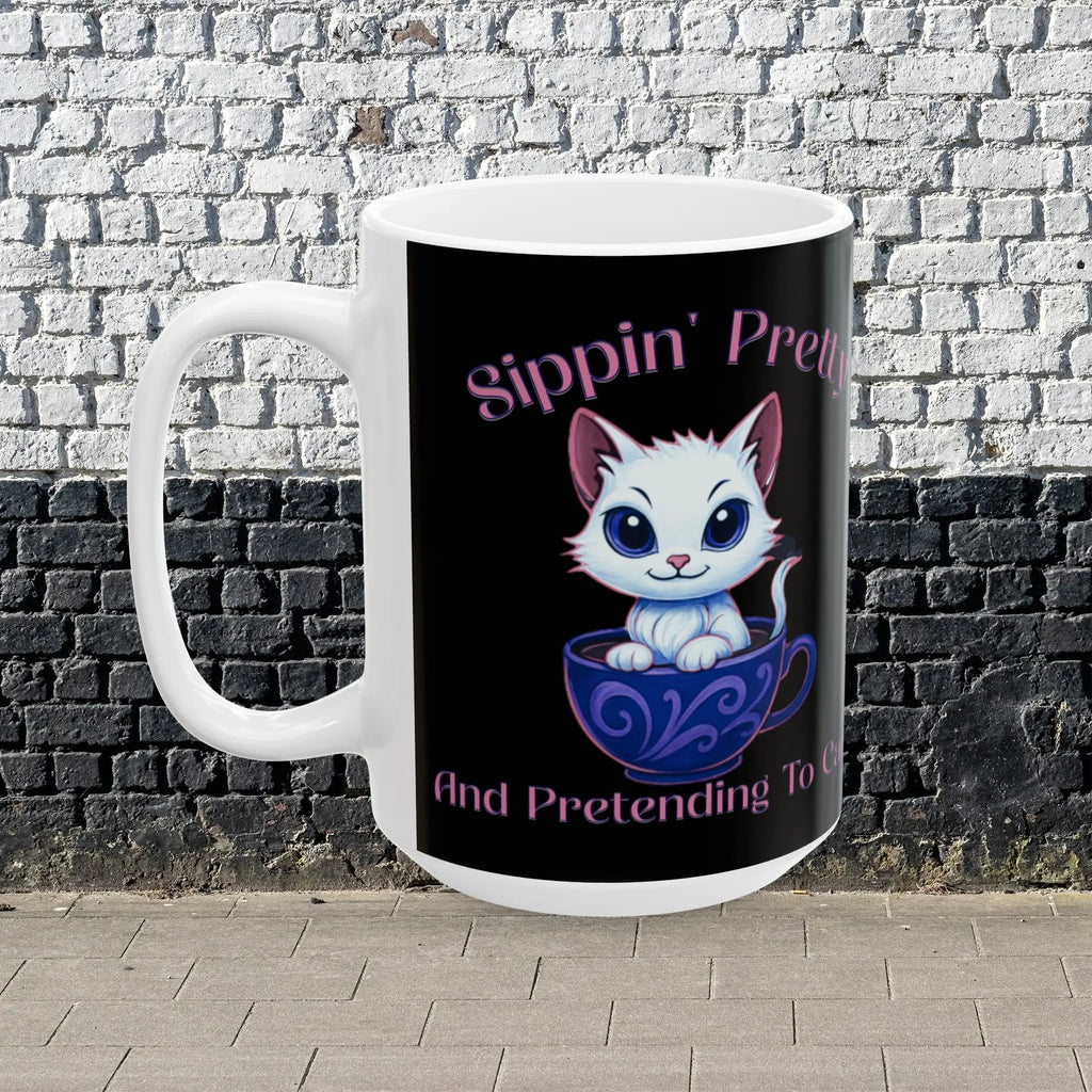 Sippin Pretty 15 oz Mug - Cute Cat Pretending to Care in Mug Printify
