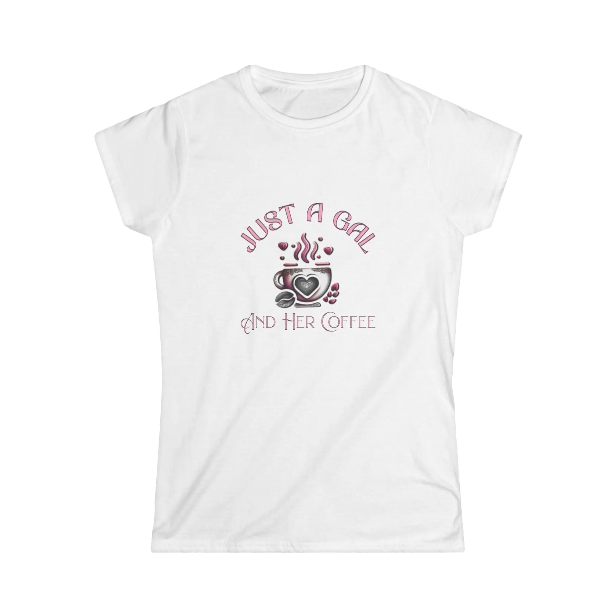 Just a Gal and Her Coffee T-Shirt – Cute Coffee Cup Graphic Tee Printify