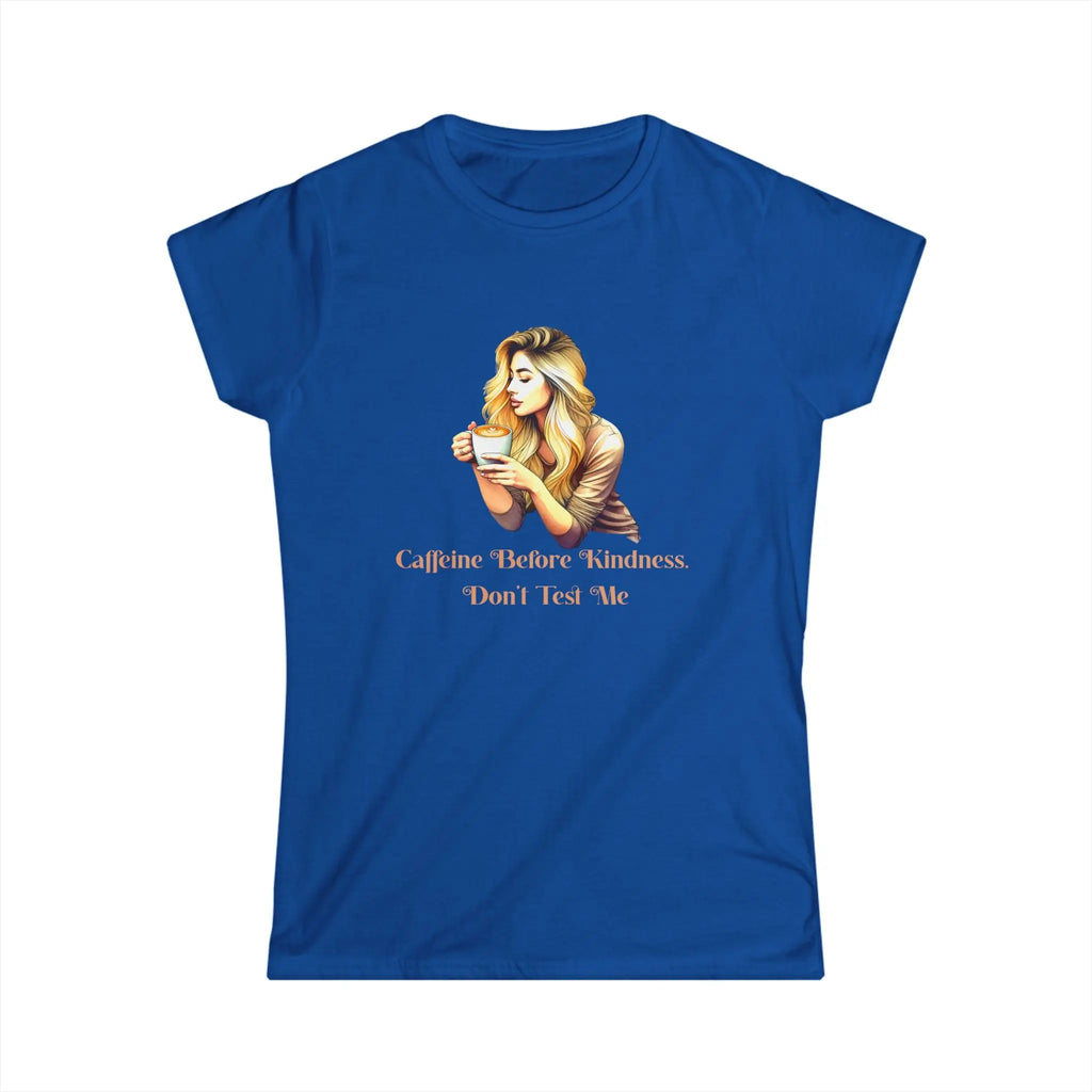 Caffeine Before Kindness T-Shirt – Sassy Coffee Quote Graphic Tee Printify