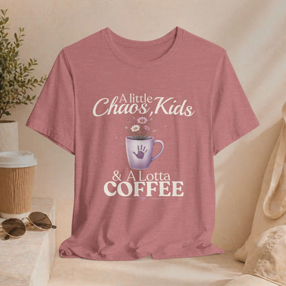 Chaos,Kids & Coffee T‑Shirt — “A Little Chaos, Kids & A Lotta Coffee” Mom Tee Printify