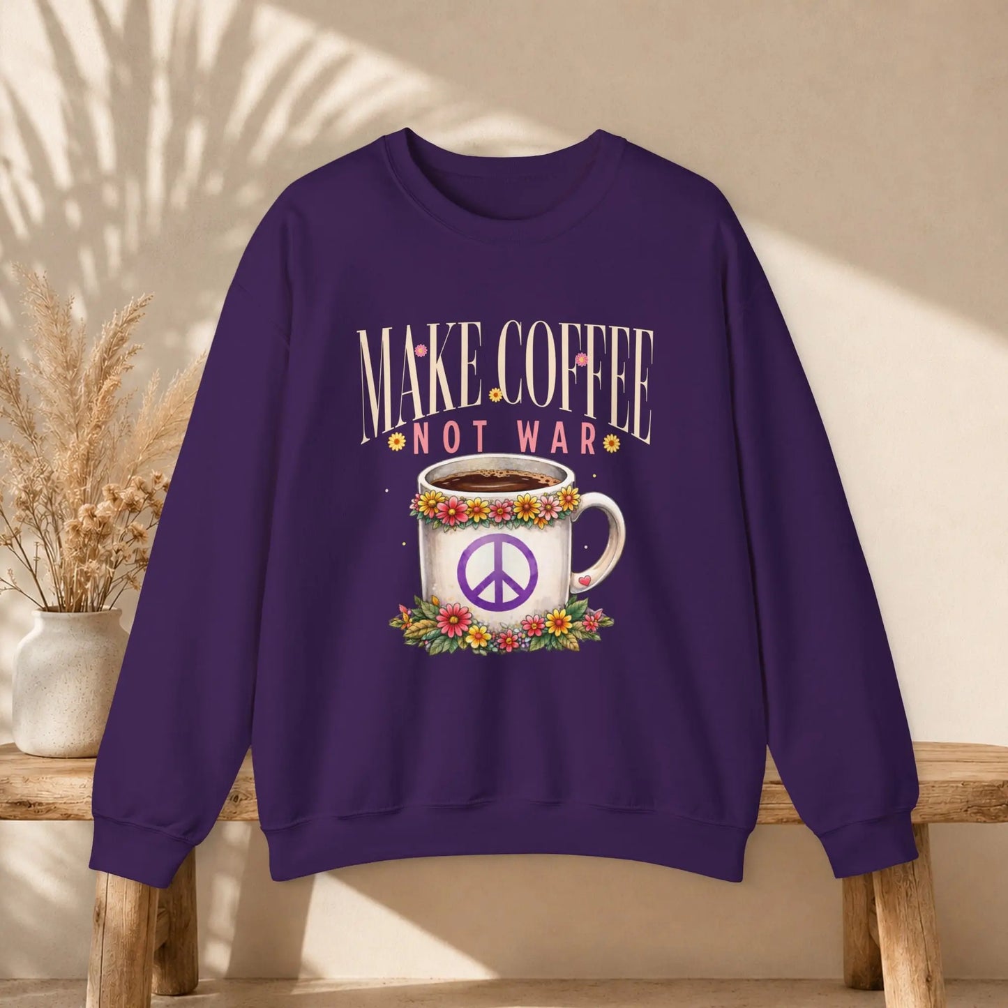 Make Coffee Not War Sweatshirt Printify