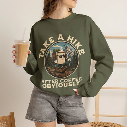 Take a Hike Coffee Sweatshirt Printify