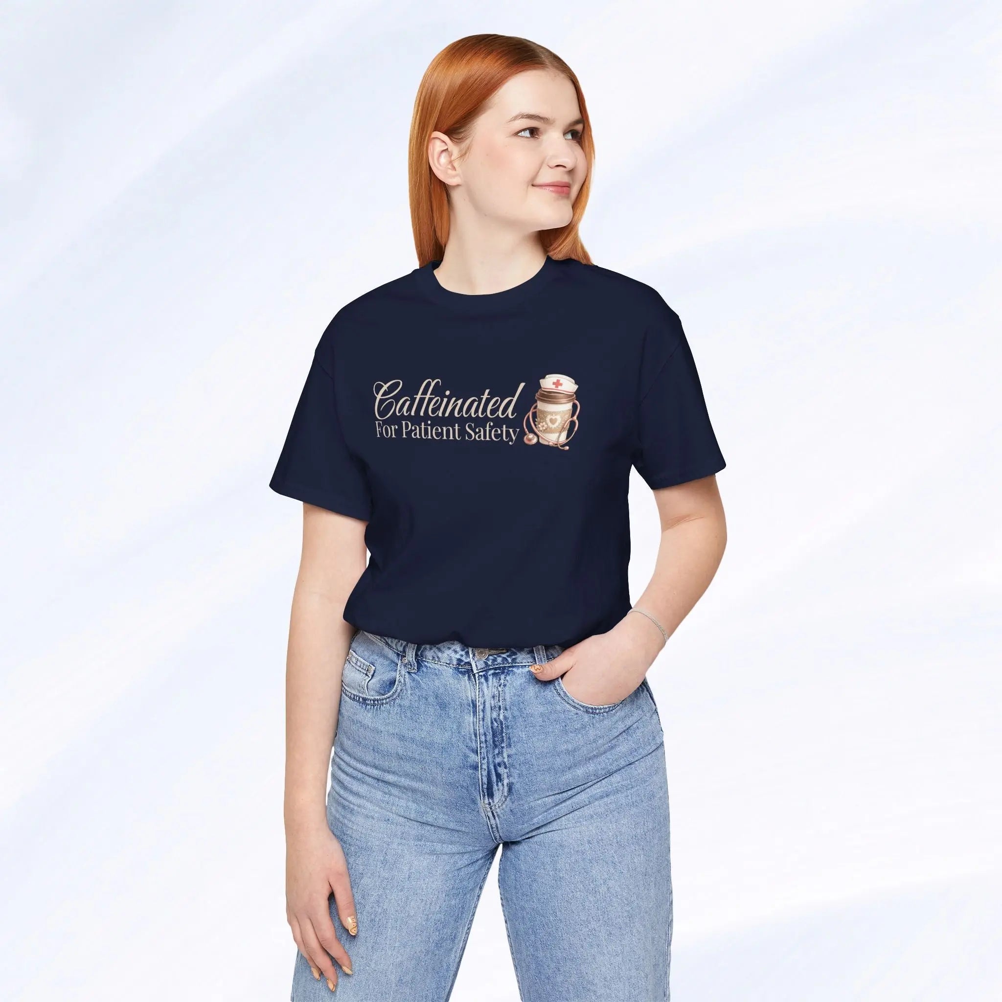 Caffeinated For Patient Safety Tee Printify