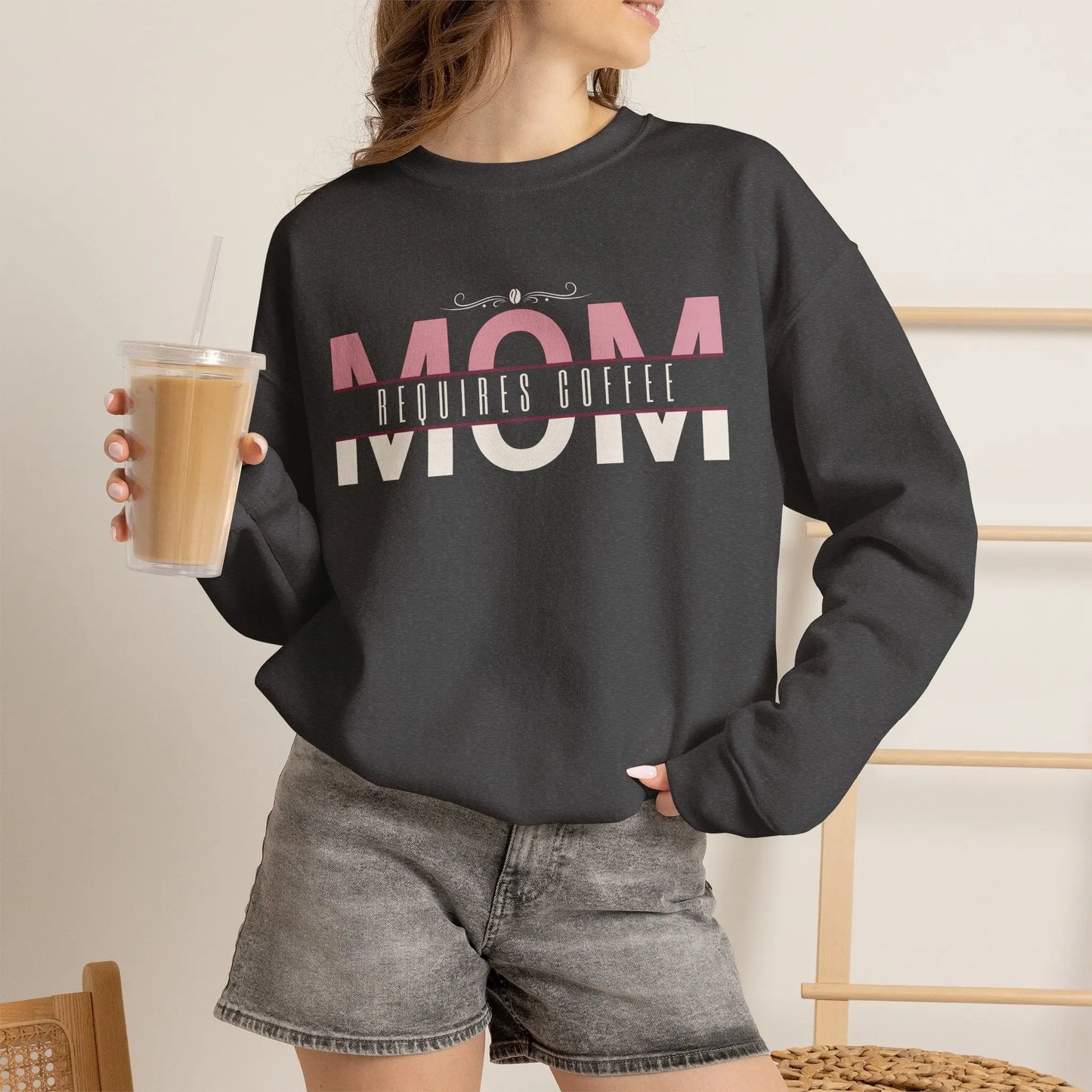 Mom Requires Coffee Sweatshirt Printify