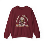 Just Committed Sweatshirt Printify