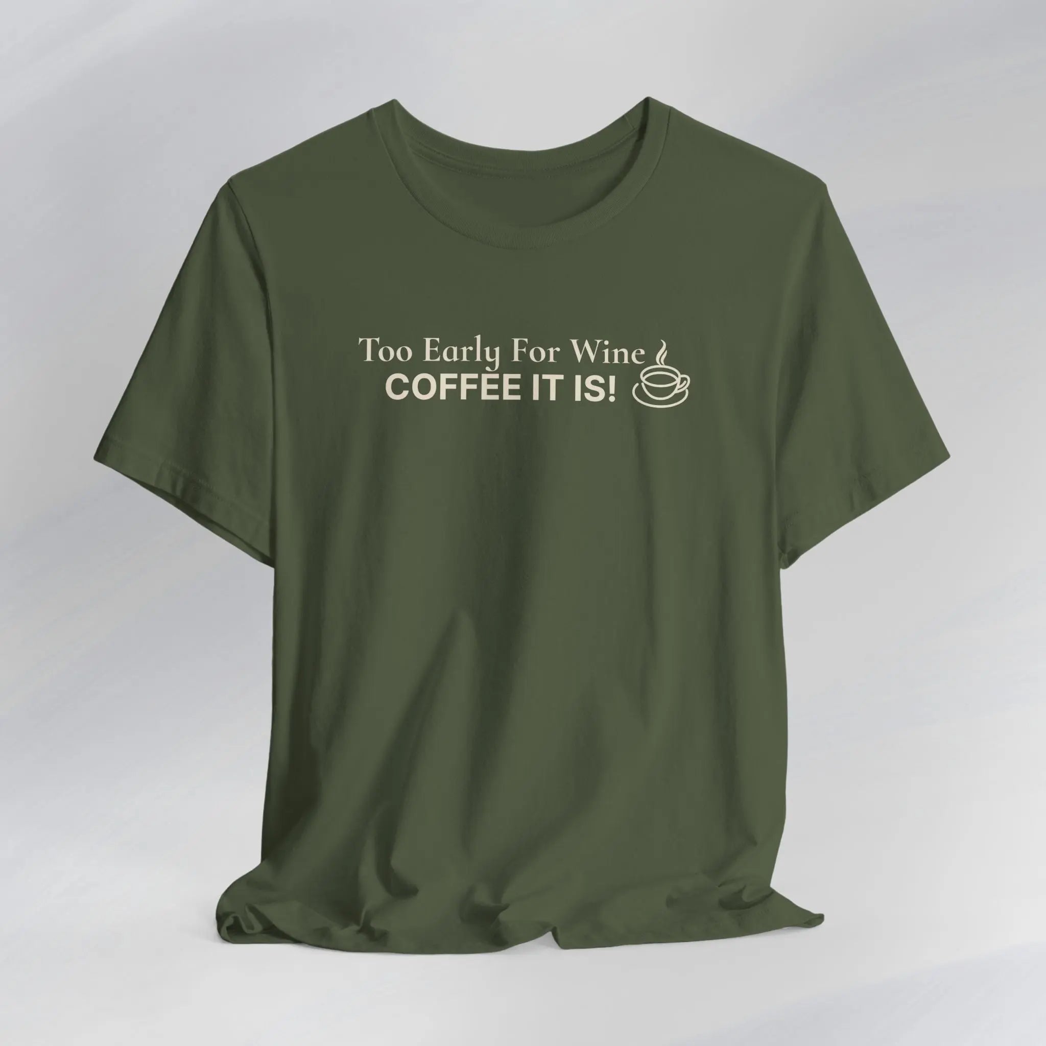 Coffee It Is Tee Printify