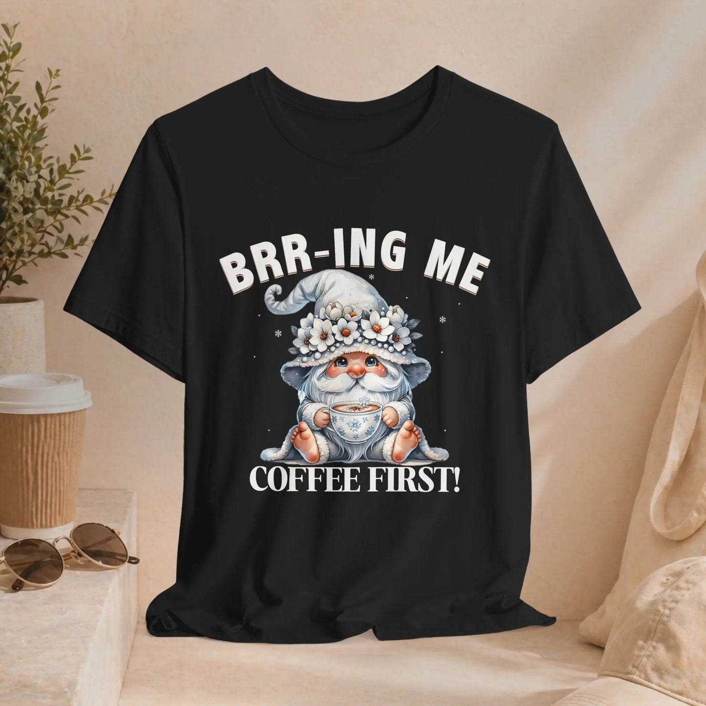 Brr-ing Me Coffee First Gnome Tee Printify