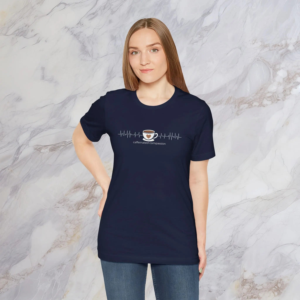 Caffeinated Compassion Tee - Boldly Bitter Company