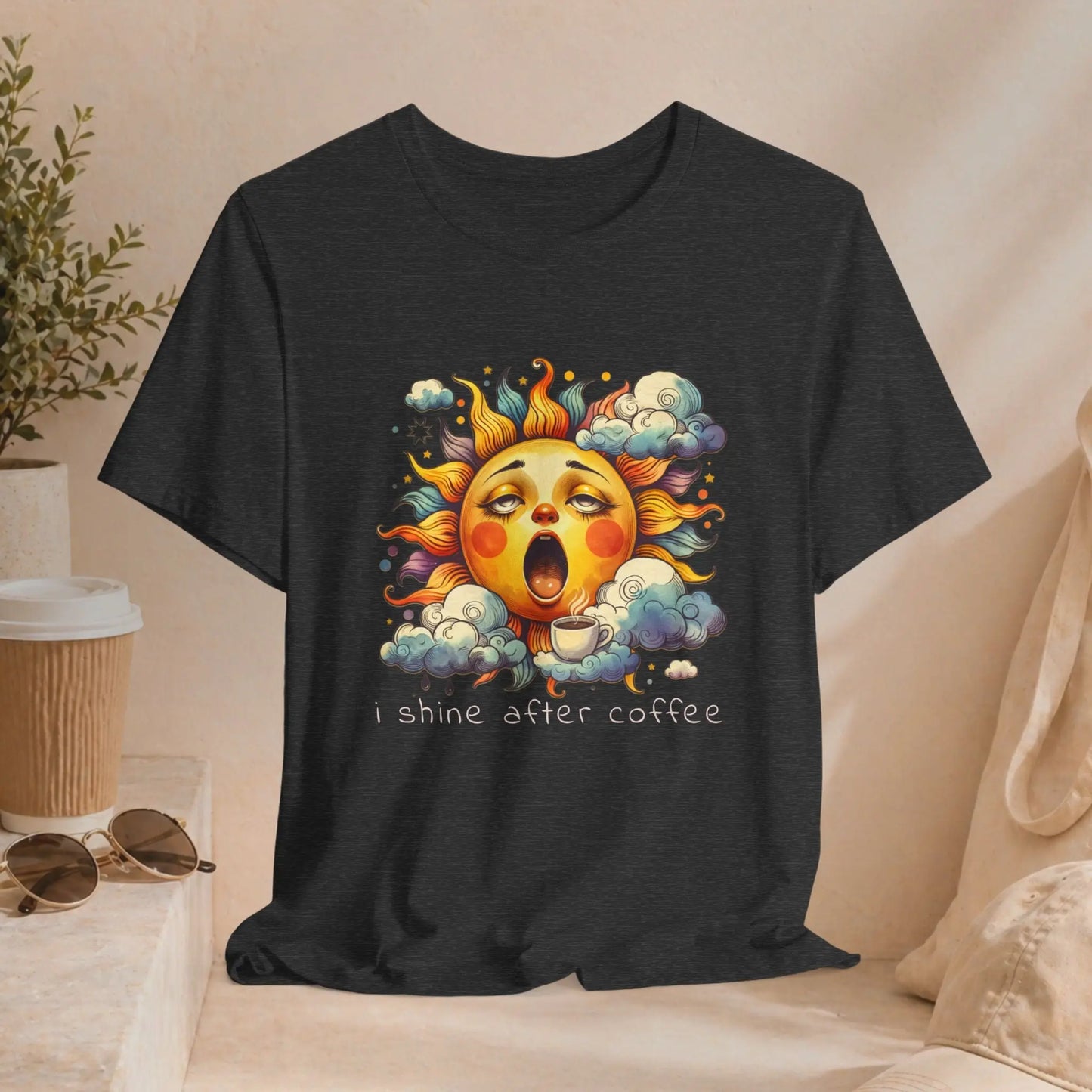 Shine After Coffee T-Shirt Printify