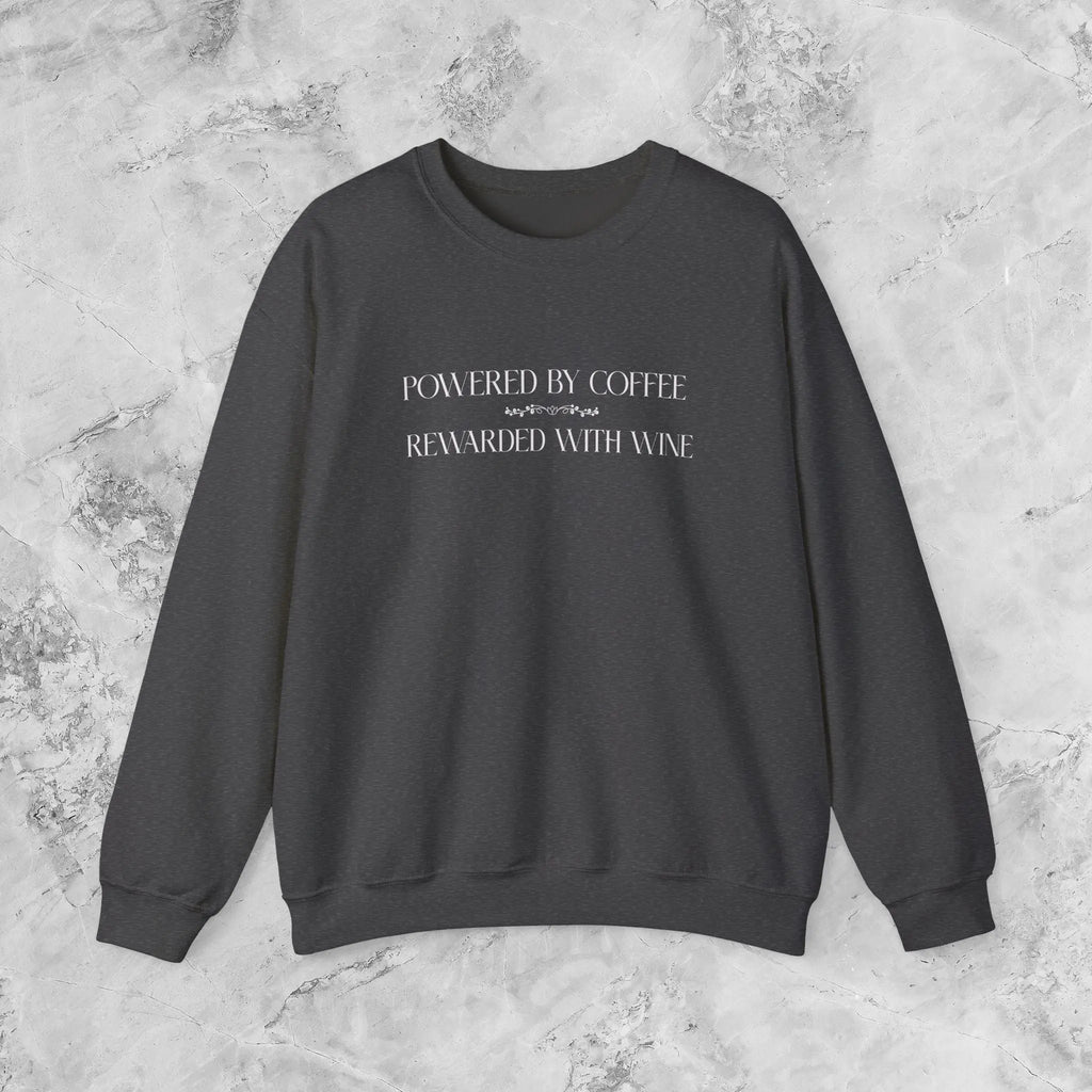 "Powered by Coffee, Rewarded with Wine" Crewneck Sweatshirt — Cozy Casual Coffee & Wine Lover Pullover Printify