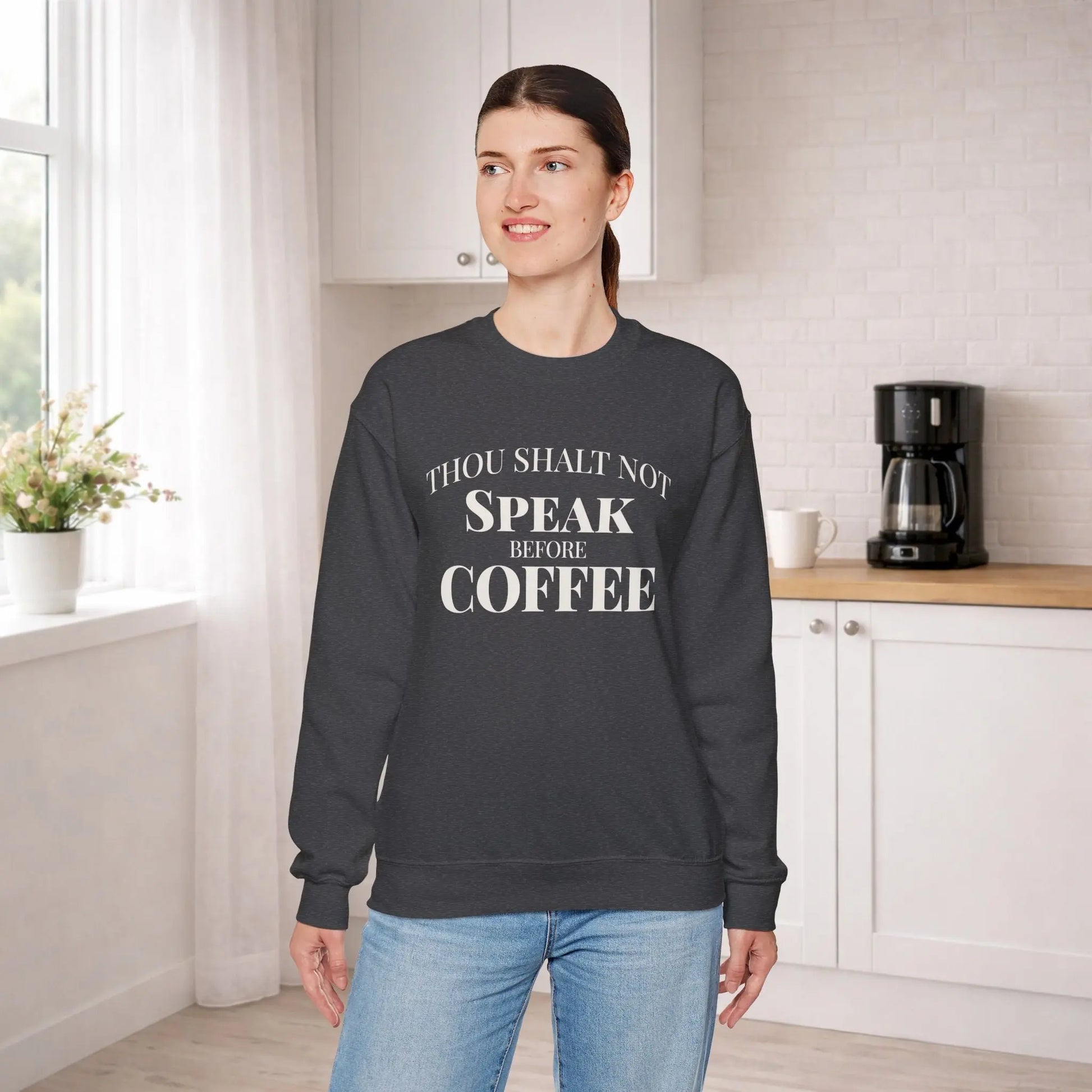 Speak Before Coffee Sweatshirt Printify