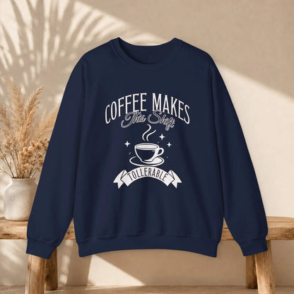 Coffee Makes This Shift Tolerable Sweatshirt Printify