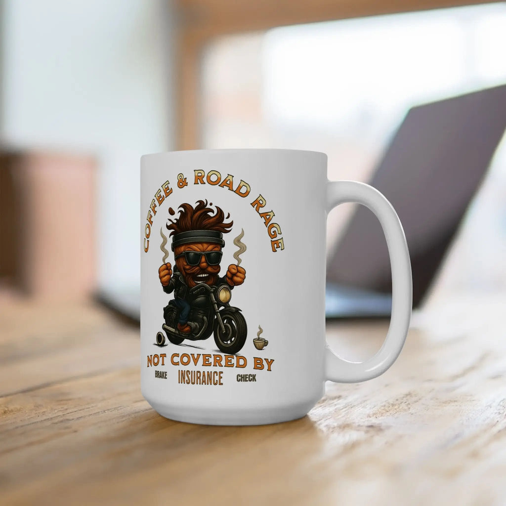 Coffee & Road Rage Mug – Funny Biker Coffee Cup 15oz, Motorcycle Rider Gift, Humor Mug for Men, Caffeine & Attitude Cup Printify
