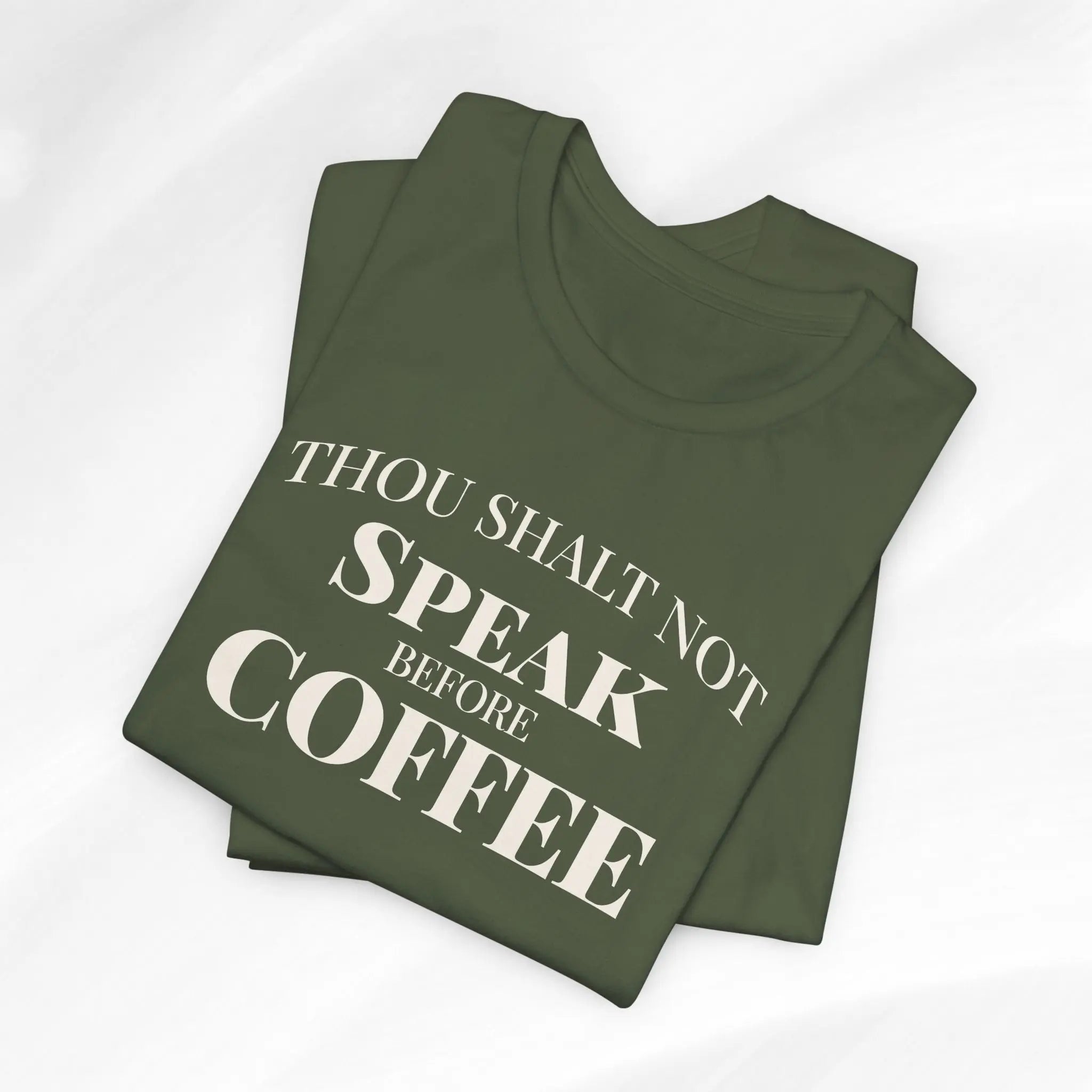 Thou Shalt Not Speak Coffee T-Shirt Printify