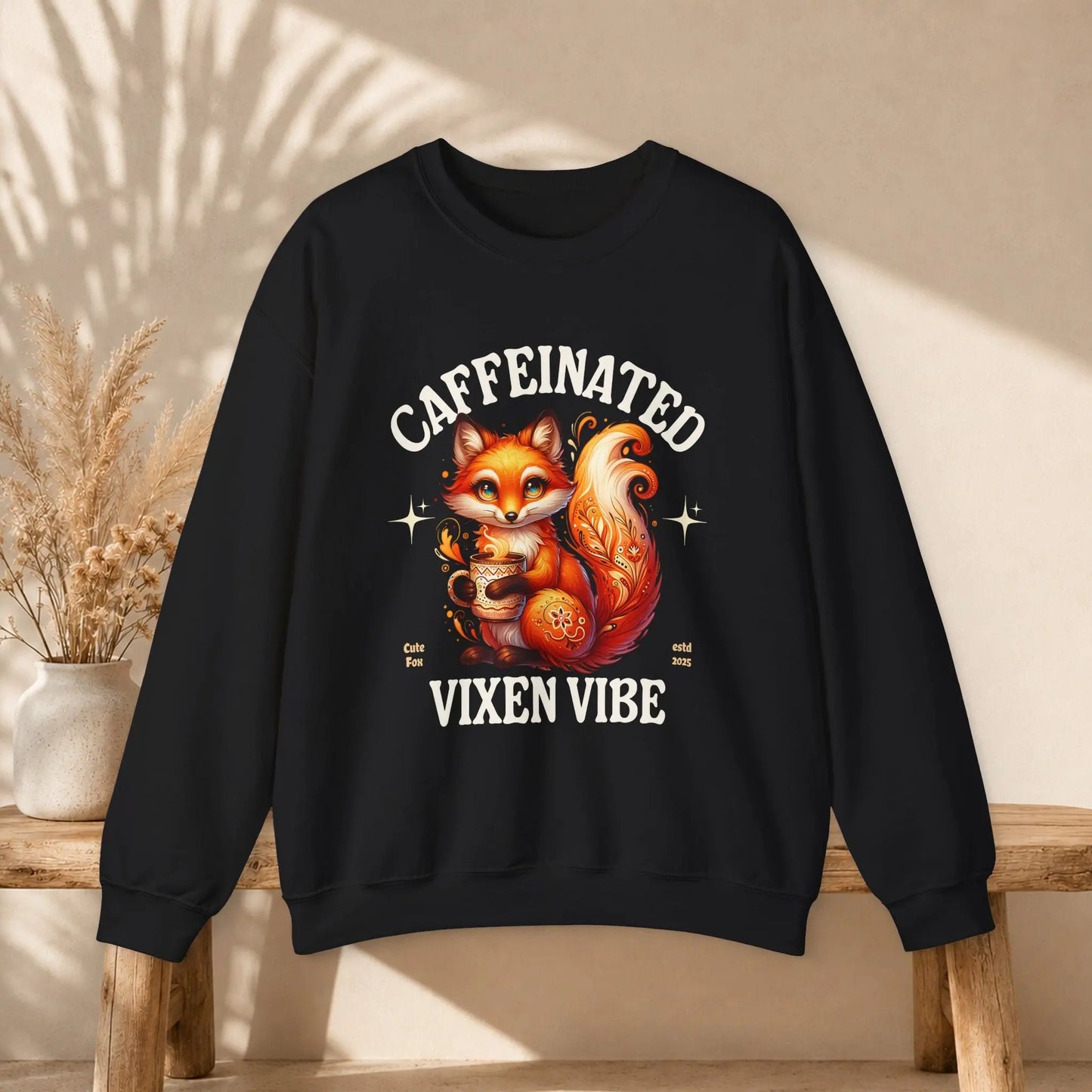 Caffeinated Vixen Vibe Sweatshirt Printify