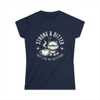 Strong & Bitter Tshirt - Just Like My Cattitude Printify