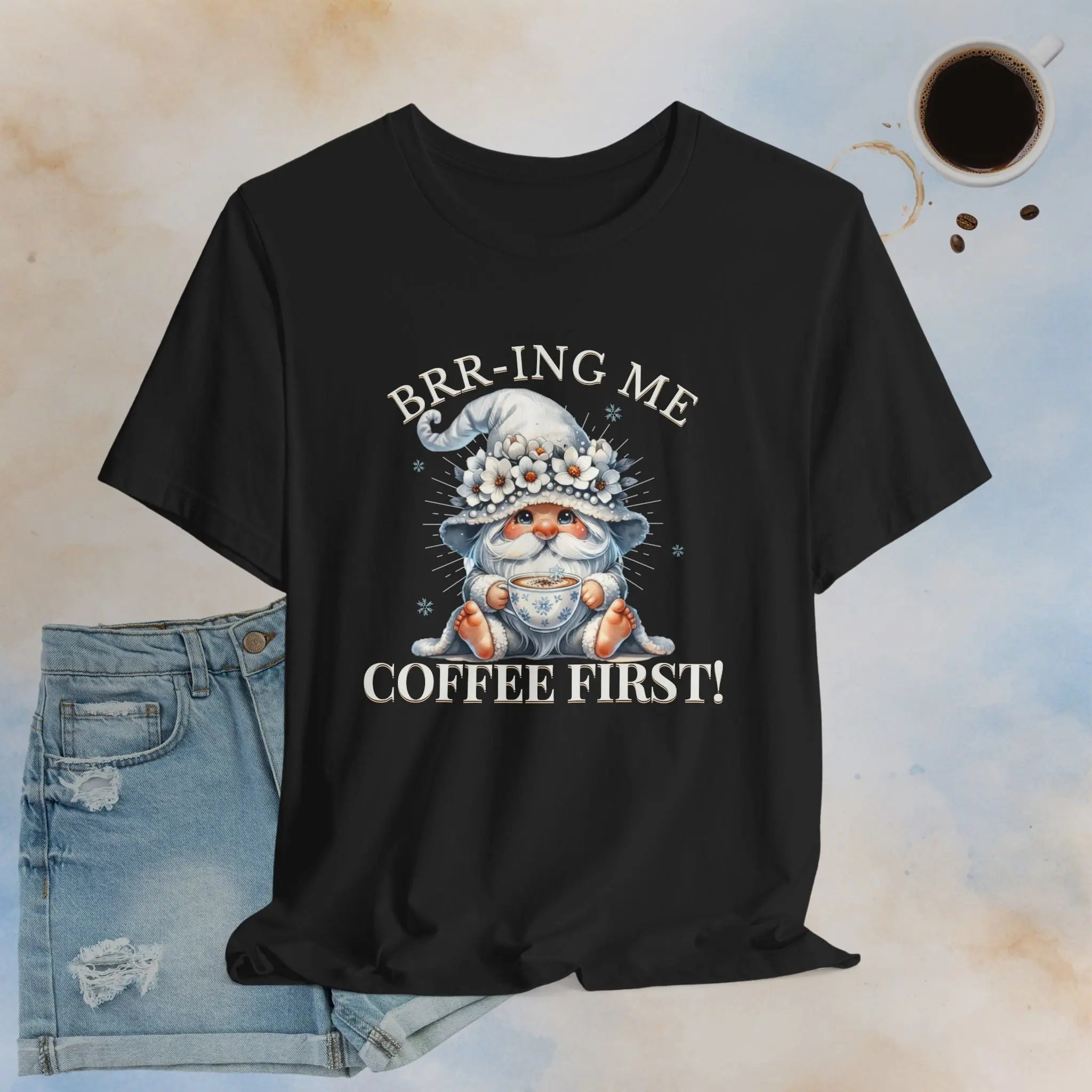 Brrr-ing Me Coffee First Gnome Tee Printify