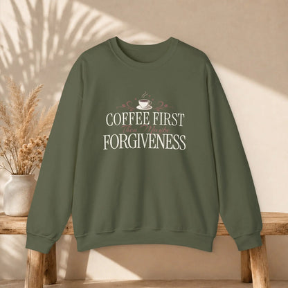 Coffee First Then Maybe Forgiveness Sweatshirt Printify