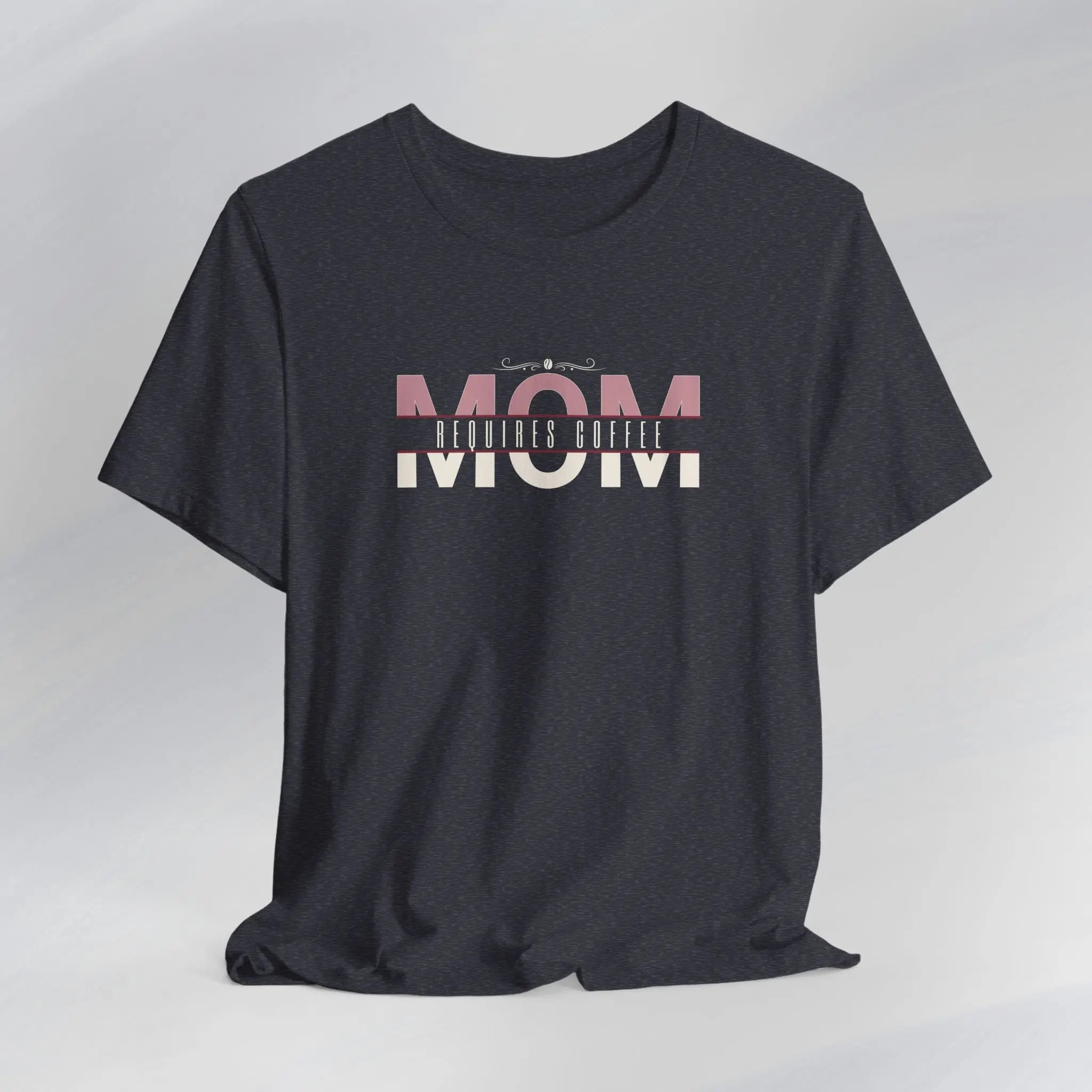 Mom Requires Coffee Tee Printify