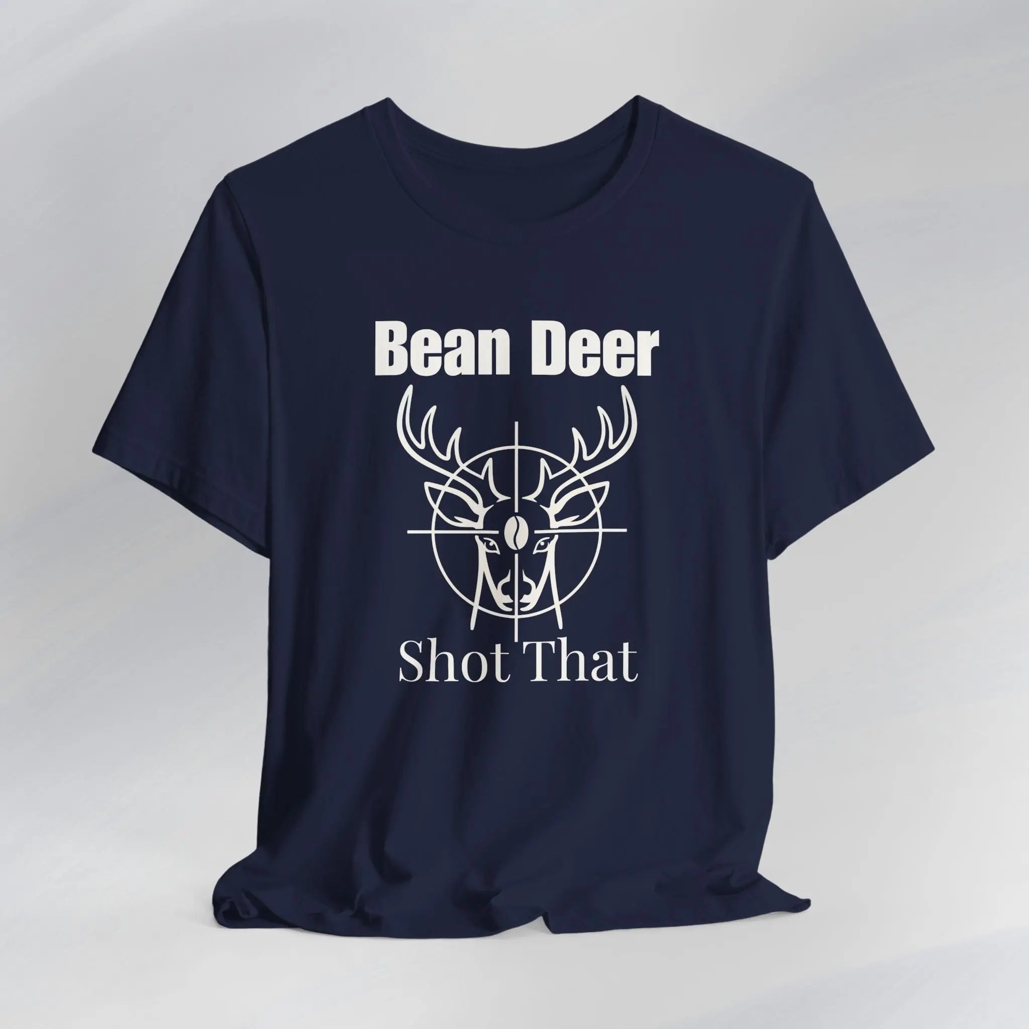 Bean Deer Shot That Tee Printify