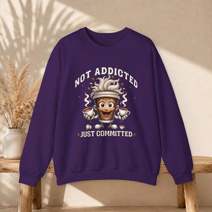 Not Addicted Just Committed Sweatshirt Printify