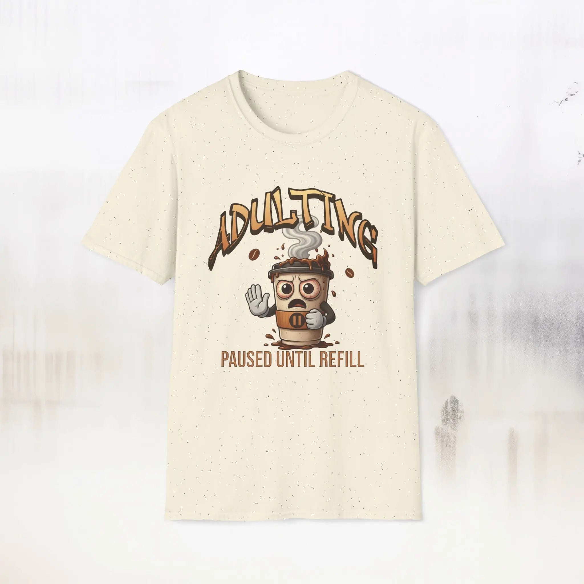 Adulting Coffee T-Shirt Printify