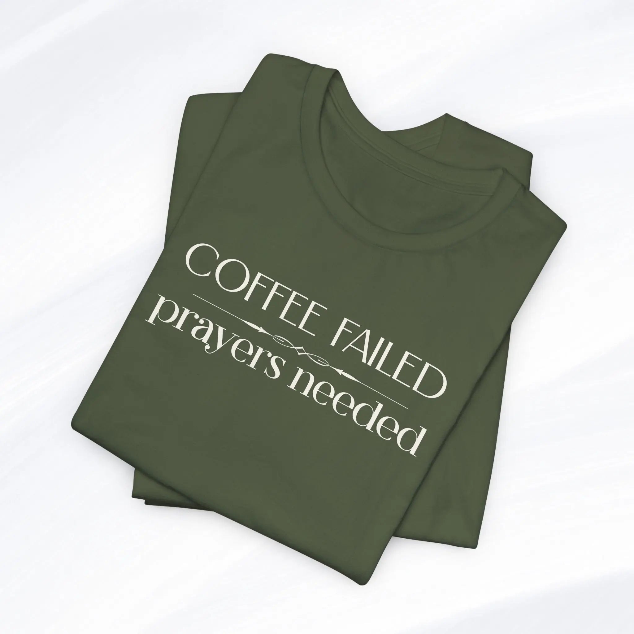 Coffee Failed Prayers Needed Tee Printify