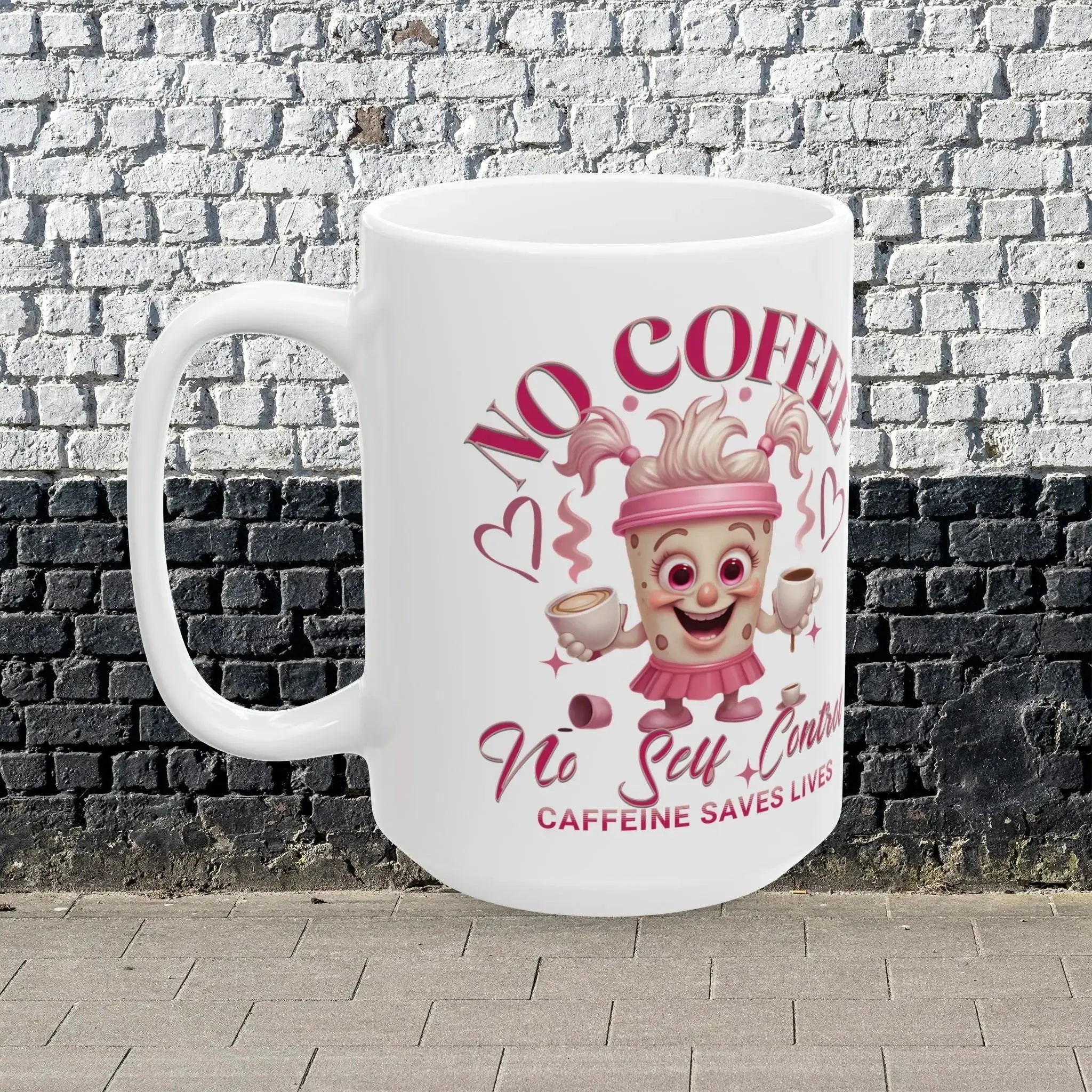 No Coffee No Self Control Mug – Funny Caffeine Saves Lives 15oz Coffee Cup, Hilarious Gift for Coffee Lovers, Morning Humor Mug Printify