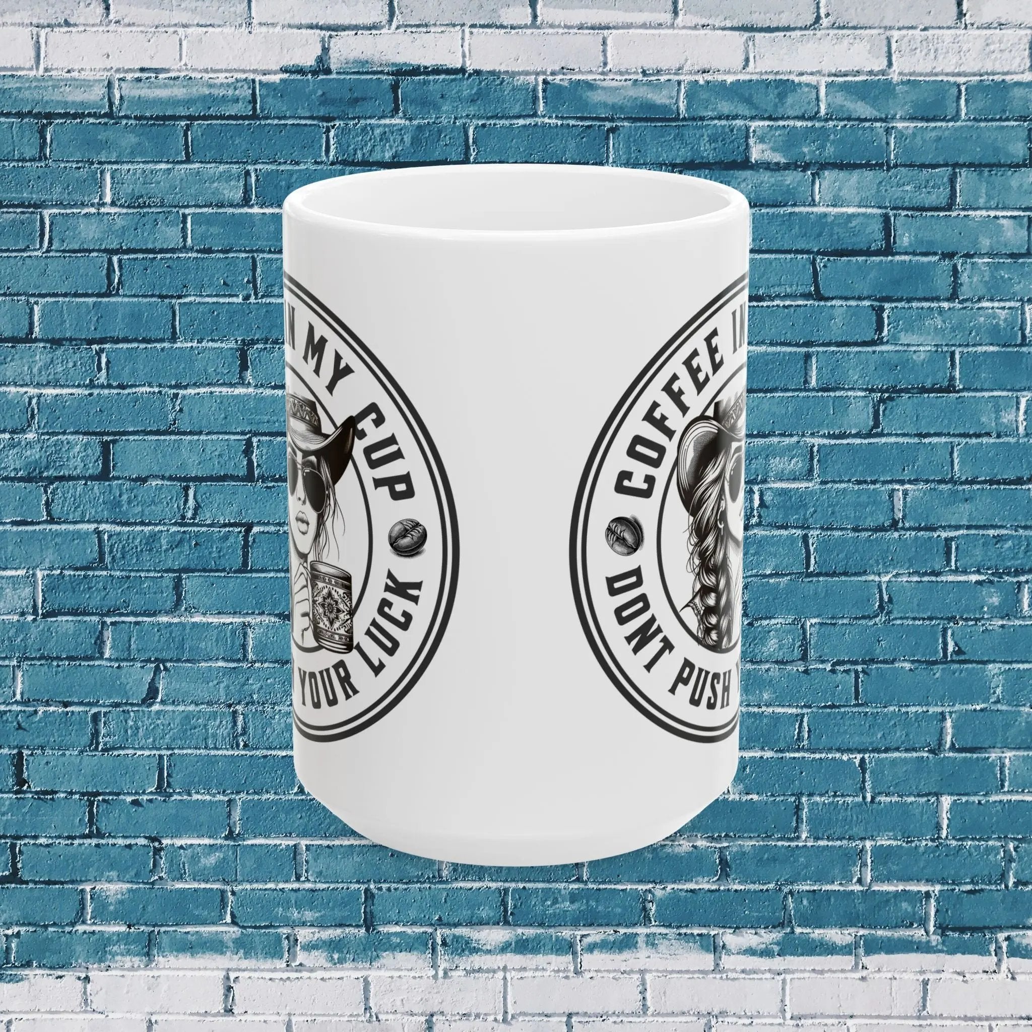 Push Your Luck 15 oz Mug - Perfect for Gifts, Office, Home, Tea & Coffee Enthusiasts, Funny Drinkware Printify