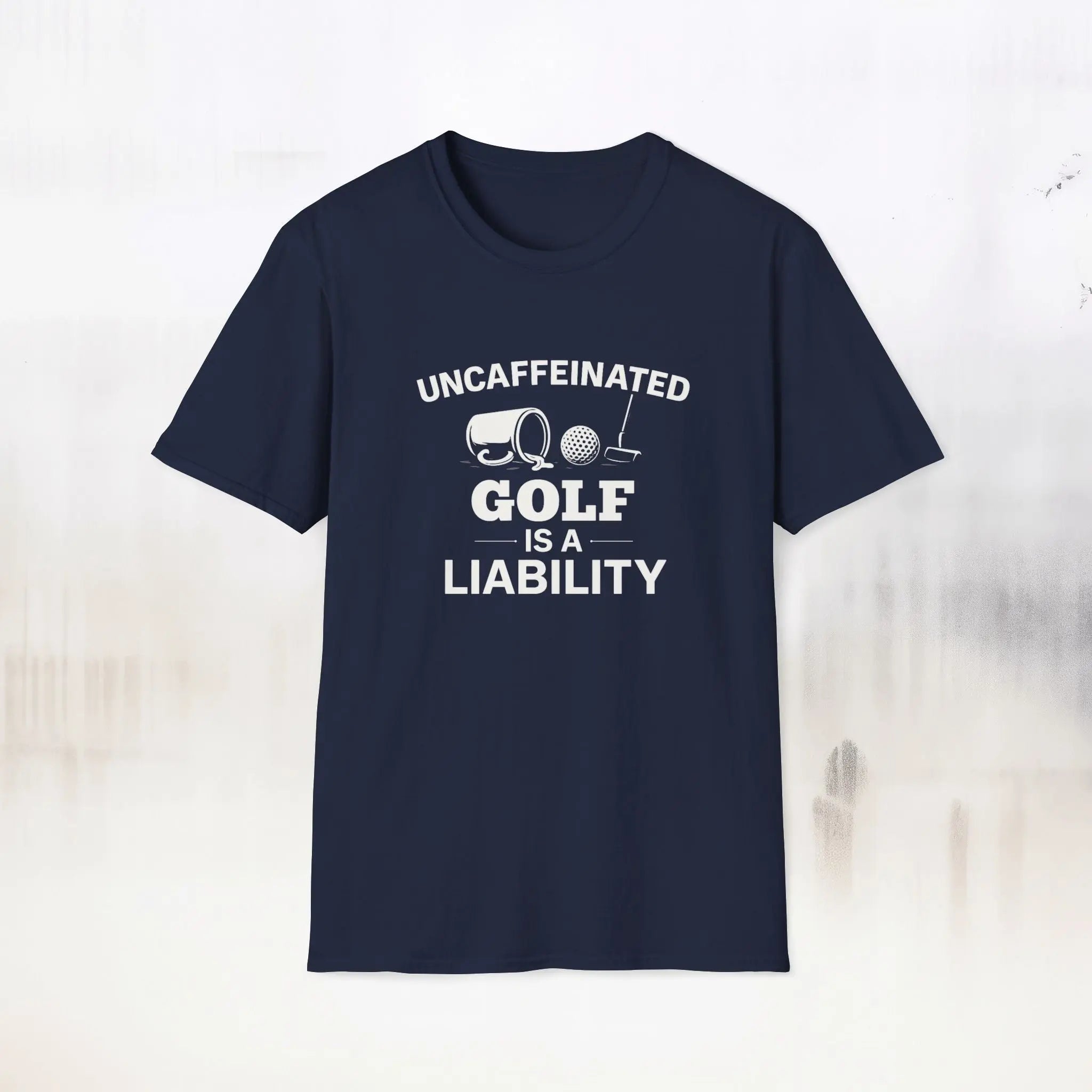 Uncaffeinated Golf T-Shirt Printify