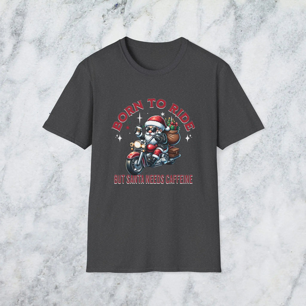 Santa Riding Motorcycle T-Shirt — "Born to Ride but Santa Needs Caffeine" Holiday Tee Printify