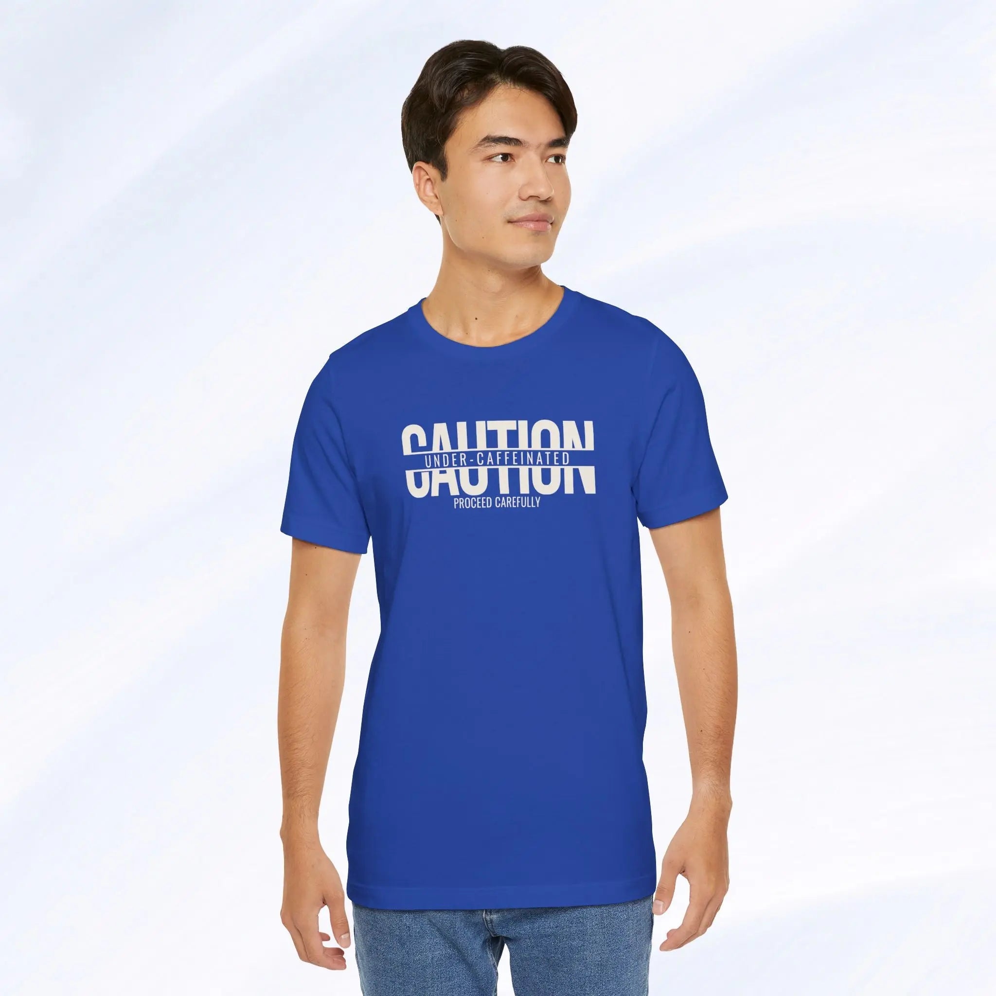 Caution Undercaffeinated Tee Printify